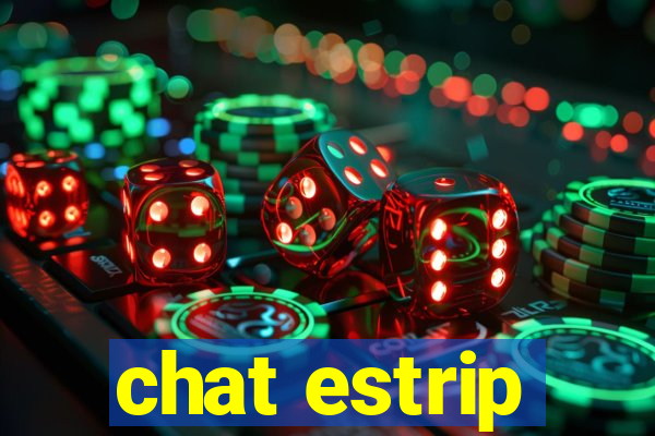 chat estrip